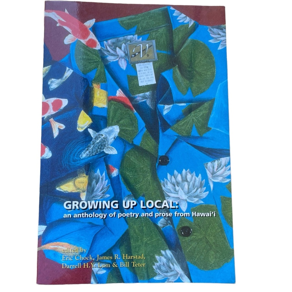 Growing Up Local an anthology of poetry and prose from Hawaii Softcover Book